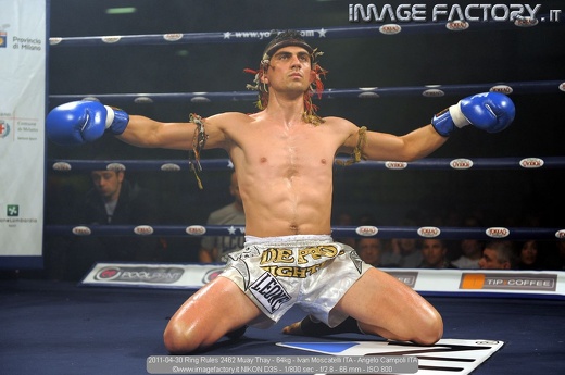 2011-04-30 Ring Rules 2462 Muay Thay - 64kg - Ivan Moscatelli ITA - Angelo Campoli ITA